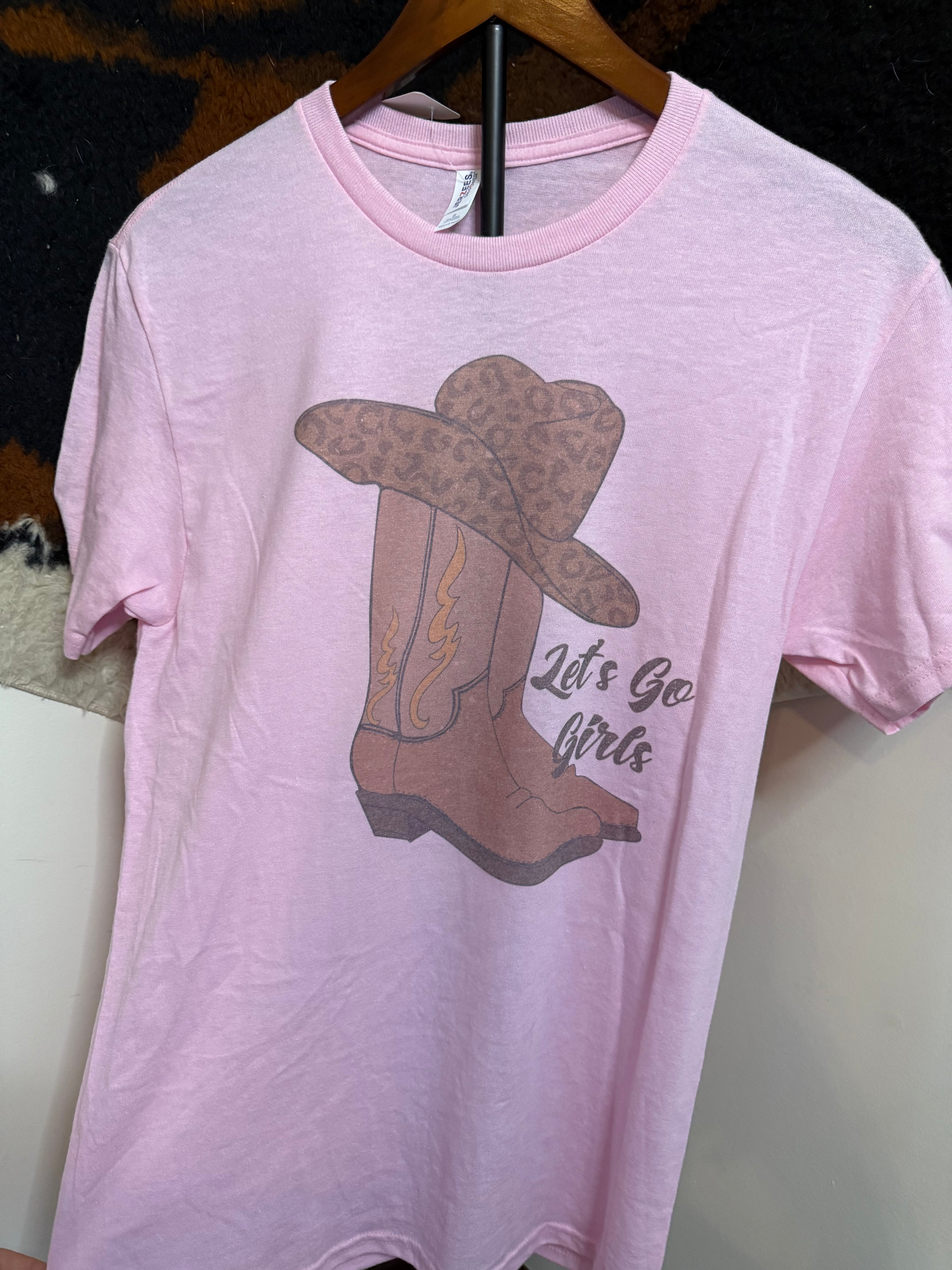 Let’s go girls Tee